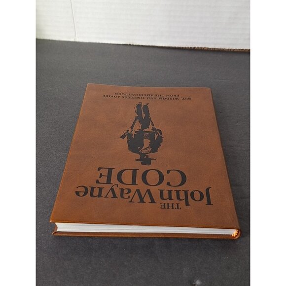 The John Wayne Code Wit Wisdom Timeless Advice Leather Type Cover Cowboy - Picture 5 of 6